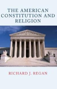 cover of the book The American Constitution and Religion