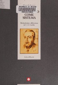 cover of the book Il romanzo come sistema. Molteplicità e differenza in C.E. Gadda