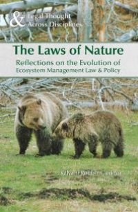 cover of the book The Laws of Nature : Reflections on the Evolution of Ecosystem Management Law & Policy