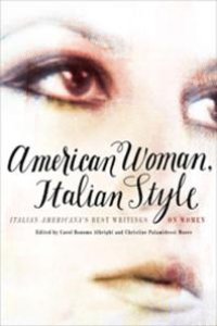 cover of the book American Woman, Italian Style : Italian Americana's Best Writings on Women