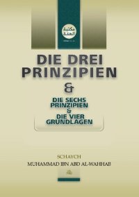 cover of the book Die drei Prinzipien & die sechs Prinzipien & die vier Grundlagen