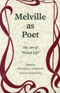 cover of the book Melville as Poet : The Art of Pulsed Life