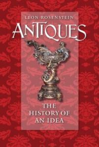 cover of the book Antiques : The History of an Idea