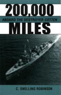 cover of the book 200,000 Miles Aboard the Destroyer Cotton