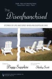 cover of the book The Disenfranchised : Stories of Life and Grief When an Ex-Spouse Dies