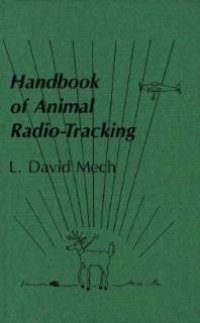 cover of the book Handbook of Animal Radio-Tracking