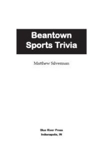 cover of the book Beantown Sports Trivia : The All Boston Sports Challenge