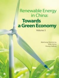 cover of the book Renewable Energy in China : Towards a Green Economy, Volume 3