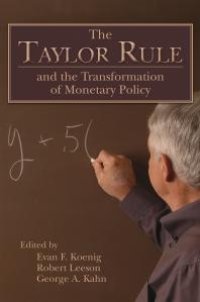 cover of the book The Taylor Rule and the Transformation of Monetary Policy