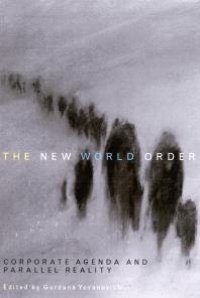 cover of the book New World Order : Corporate Agenda and Parallel Reality