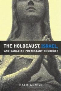 cover of the book Holocaust, Israel, and Canadian Protestant Churches