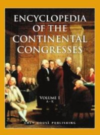 cover of the book Encyclopedia of the Continental Congresses