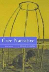 cover of the book Cree Narrative : Expressing the Personal Meaning of Events