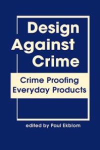 cover of the book Design Against Crime : Crime Proofing Everyday Products