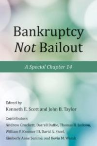 cover of the book Bankruptcy Not Bailout : A Special Chapter 14