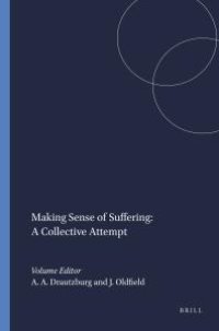 cover of the book Making Sense of Suffering: a Collective Attempt : A Collective Attempt