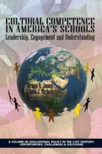 cover of the book Cultural Competence in America's Schools : Leadership, Engagement and Understanding