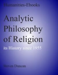 cover of the book Analytic Philosophy of Religion : Its History since 1955