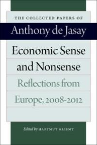 cover of the book Economic Sense and Nonsense : Reflections from Europe, 2008-2012