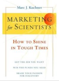 cover of the book Marketing for Scientists : How to Shine in Tough Times