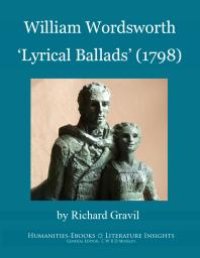 cover of the book William Wordsworth : Lyrical Ballads 1798, with Some Poems of 1800