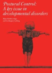 cover of the book Postural Control : A Key Issue in Developmental Disorders