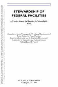 cover of the book Stewardship of Federal Facilities : A Proactive Strategy for Managing the Nation's Public Assets