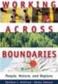 cover of the book Working Across Boundaries : People, Nature, and Regions