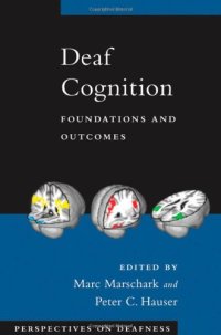 cover of the book Deaf Cognition: Foundations and Outcomes 