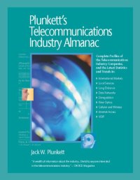 cover of the book Plunkett's Telecommunications Industry Almanac 2010: Telecommunications Industry Market Research, Statistics, Trends & Leading Companies