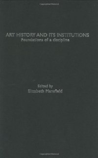 cover of the book Art History and Its Institutions: The Nineteenth Century