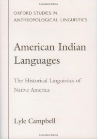 cover of the book American Indian Languages: The Historical Linguistics of Native America 