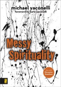 cover of the book Messy Spirituality