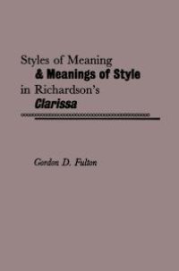 cover of the book Styles of Meaning and Meanings of Style in Richardson's Clarissa