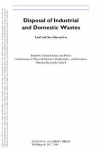 cover of the book Disposal of Industrial and Domestic Wastes : Land and Sea Alternatives