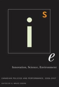 cover of the book Innovation, Science, Environment 06/07 : Canadian Policies and Performance, 2006-2007