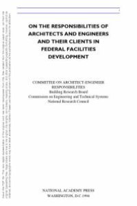 cover of the book On the Responsibilities of Architects and Engineers and Their Clients in Federal Facilities Development