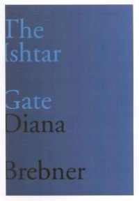 cover of the book Ishtar Gate : Last and Selected Poems