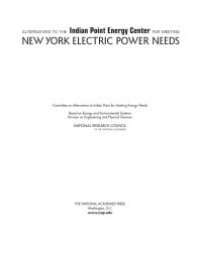 cover of the book Alternatives to the Indian Point Energy Center for Meeting New York Electric Power Needs