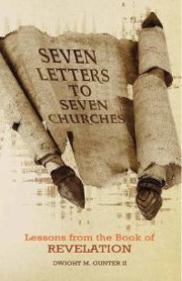 cover of the book Seven Letters to Seven Churches : Lessons from the Book of Revelation