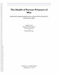 cover of the book The Health of Former Prisoners of War : Results from the Medical Examination Survey of Former POWs of World War II and the Korean Conflict