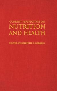 cover of the book Current Perspectives on Nutrition and Health