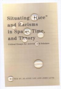 cover of the book Situating : Critical Essays for Activists and Scholars