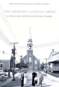 cover of the book Churches and Social Order in Nineteenth- and Twentieth-Century Canada