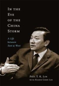 cover of the book In the Eye of the China Storm : A Life Between East and West