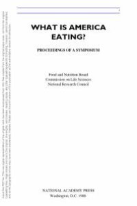 cover of the book What Is America Eating? : Proceedings of a Symposium