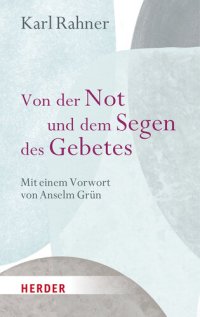 cover of the book Von der Not und dem Segen des Gebetes