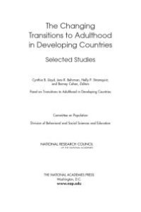 cover of the book The Changing Transitions to Adulthood in Developing Countries : Selected Studies