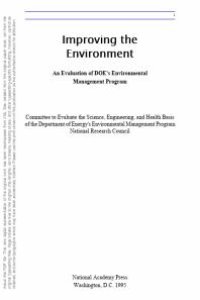 cover of the book Improving the Environment : An Evaluation of the DOE's Environmental Management Program