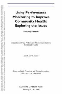 cover of the book Using Performance Monitoring to Improve Community Health : Exploring the Issues